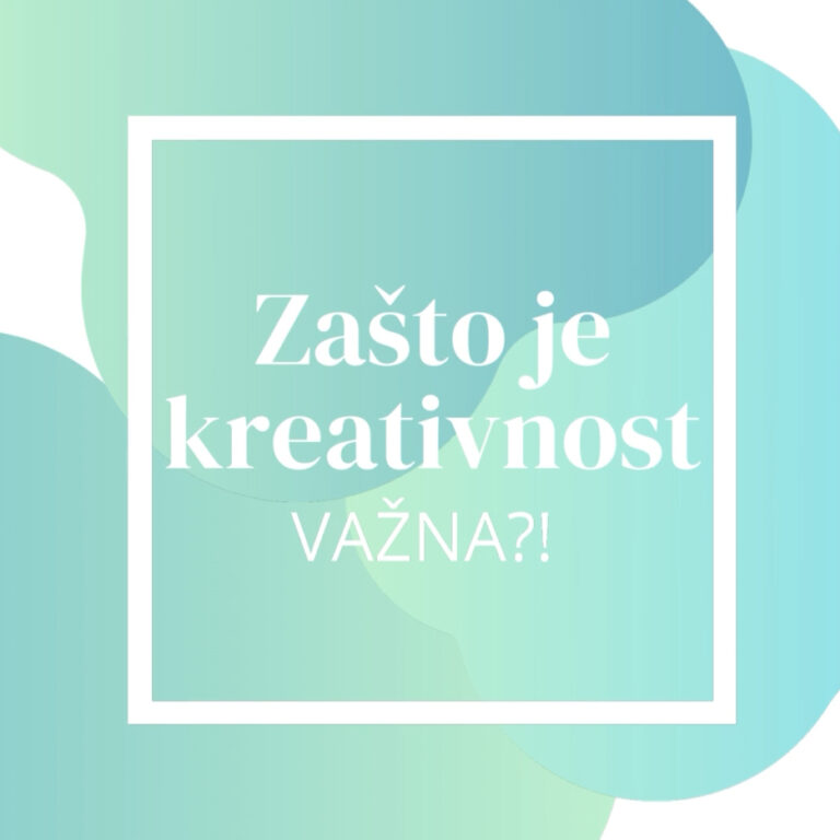 Važnost kreativnosti!
