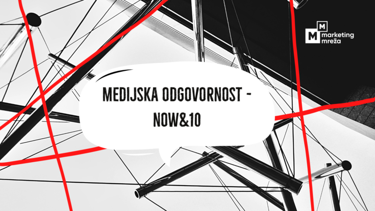 Now&10: Medijska odgovornost