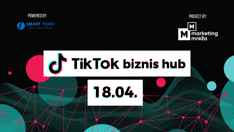 Rasprodato za dva sata! Zato otvaramo novi termin za TikTok biznis hub 18.04.