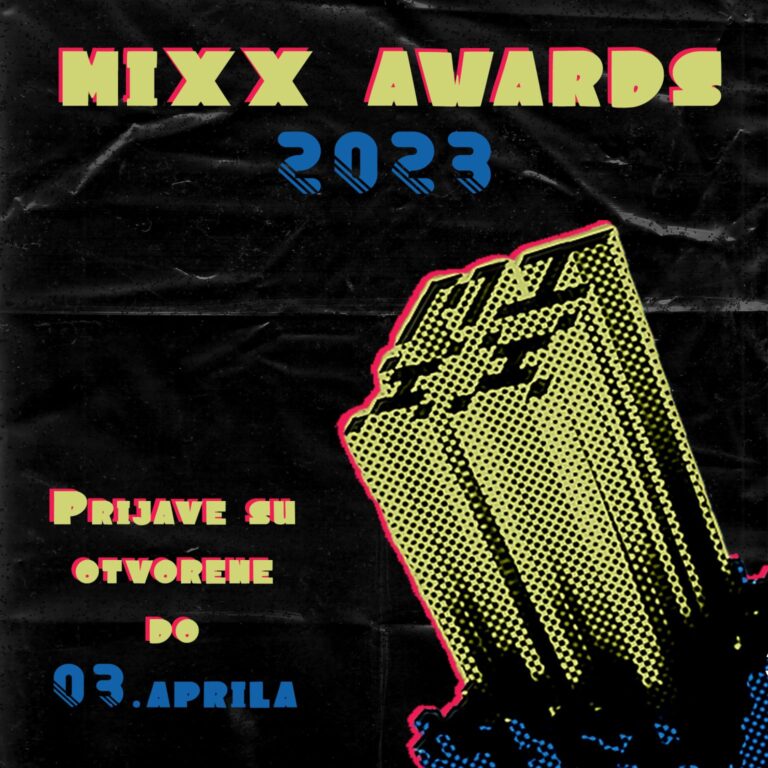 Raspisan konkurs za MIXX Awards 2023!