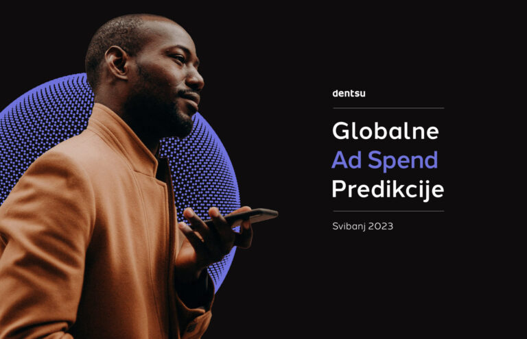 Najnovije Dentsu Ad Spend Predikcije za 2023.