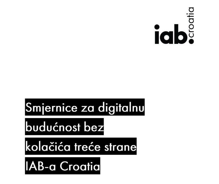 IAB Croatia: Smernice za digitalnu budućnost bez kolačića treće strane