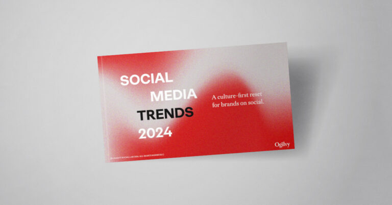Ogilvy: Social Media Trends 2024